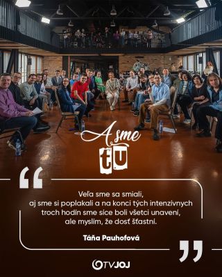 A sme tu (@tvjoj ) Na slovenské televizní stanici @tvjoj odstartoval nový projekt A SME TU…, slovenská adaptace úspěšné...